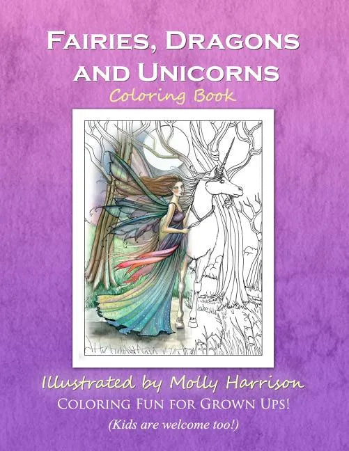 Fairies, Dragons and Unicorns: by Molly Harrison Fantasy Art - Paperback