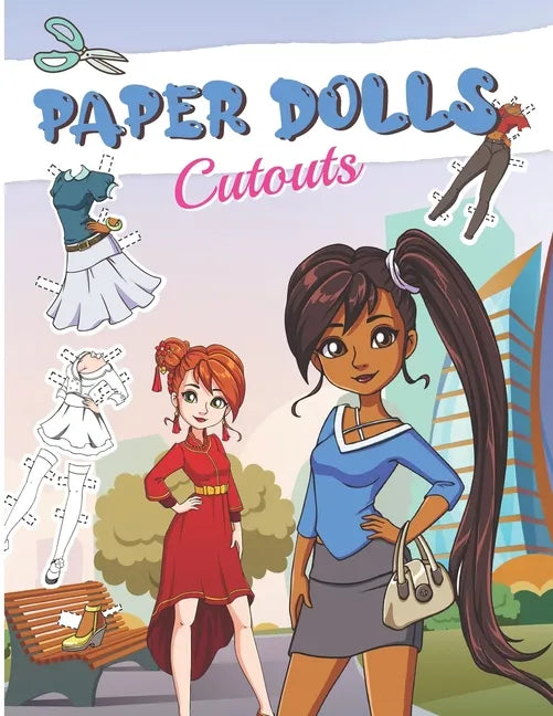 Paper Dolls Cutouts: Color, Cut and Play - Paper Doll for Girls ages 8-12 - With Clothes - Paperback