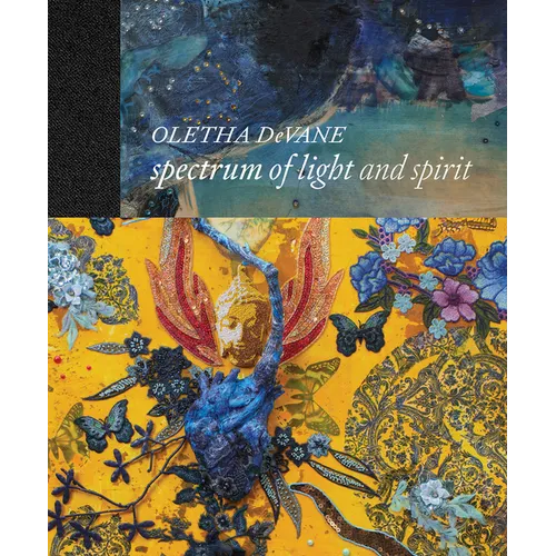 Oletha Devane: Spectrum of Light and Spirit - Hardcover