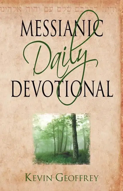 Messianic Daily Devotional: Messianic Jewish Devotionals for a Deeper Walk with Yeshua - Paperback