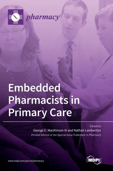 Embedded Pharmacists in Primary Care - Hardcover