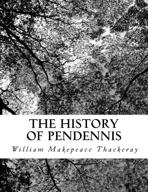 The History of Pendennis - Paperback