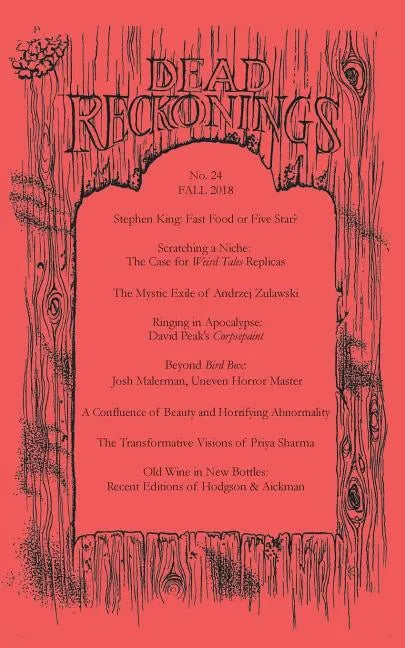 Dead Reckonings No. 24 (Fall 2018) - Paperback
