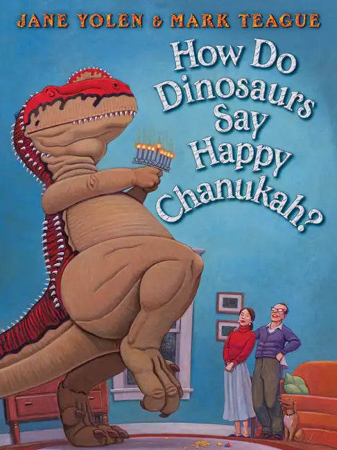How Do Dinosaurs Say Happy Chanukah? - Board Book
