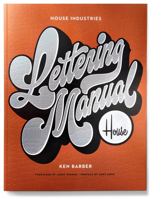House Industries Lettering Manual - Paperback