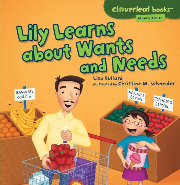 Lily Learns about Wants and Needs - Paperback