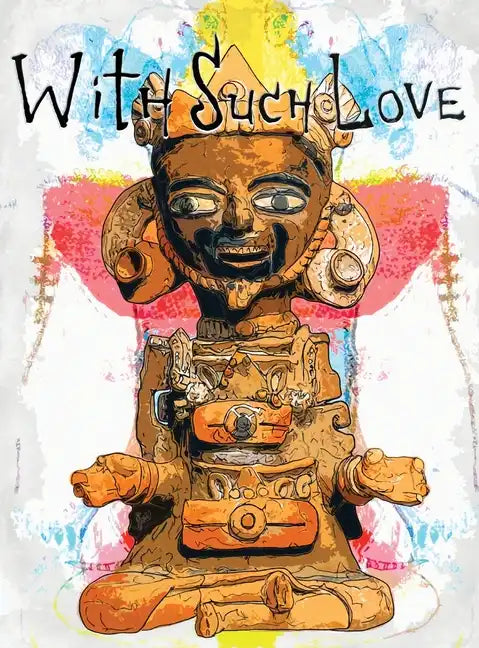 With Such Love - Hardcover