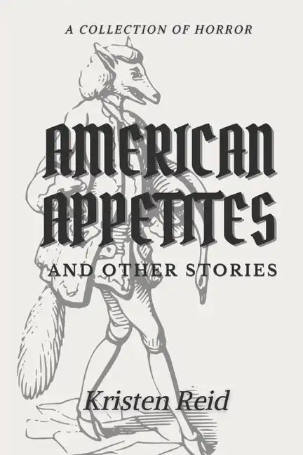 American Appetites: and Other Stories - Paperback