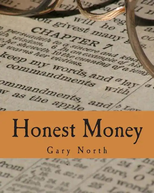 Honest Money (Large Print Edition): The Biblical Blueprint for Money and Banking - Paperback