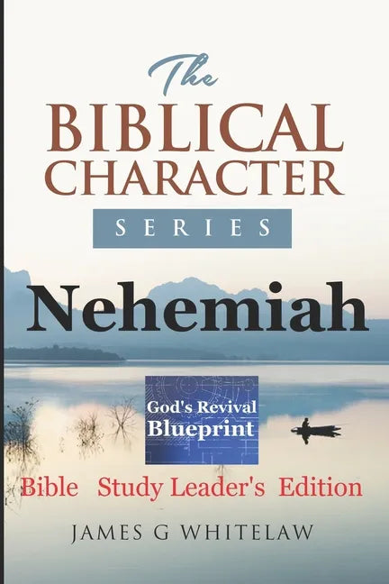 Nehemiah: Bible Study Leader's Edition - Paperback