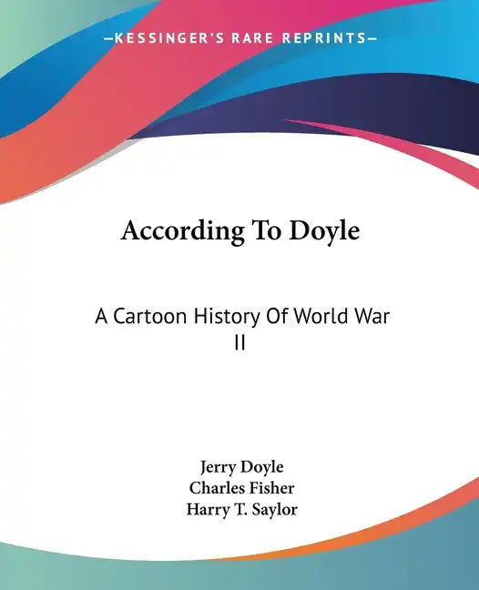 According To Doyle: A Cartoon History Of World War II - Paperback
