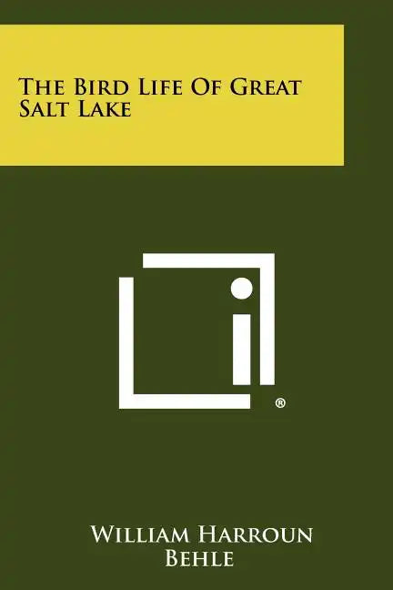The Bird Life Of Great Salt Lake - Paperback