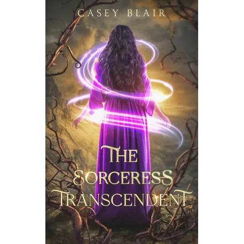 The Sorceress Transcendent - Paperback