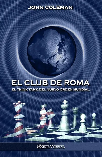El Club de Roma: El think tank del Nuevo Orden Mundial - Paperback