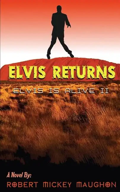 Elvis Returns: Elvis is Alive II - Paperback