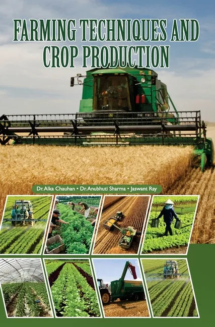 Farming Techniques and Crop Production - Hardcover
