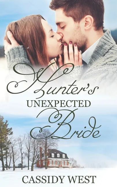 Hunter's Unexpected Bride: Christian Contemporary Romance - Paperback