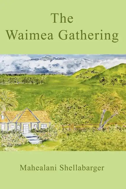 The Waimea Gathering - Paperback