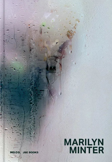 Marilyn Minter: All Wet - Hardcover