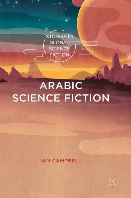 Arabic Science Fiction - Hardcover