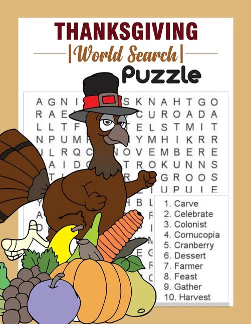 Thanksgiving Word Search Puzzle: 500 Word List Puzzles To Celebrate Thanksgiving and Fall Season I Holiday Fun and Gift for Puzzle Lovers. - Paperback