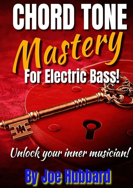 Chord Tone Mastery for Electric Bass - Paperback