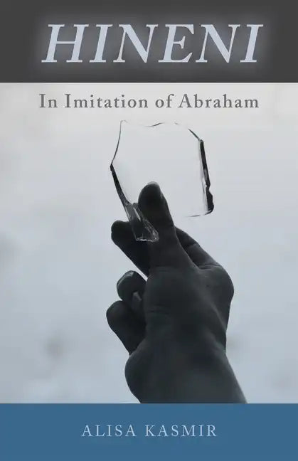 Hineni: In Imitation of Abraham - Paperback