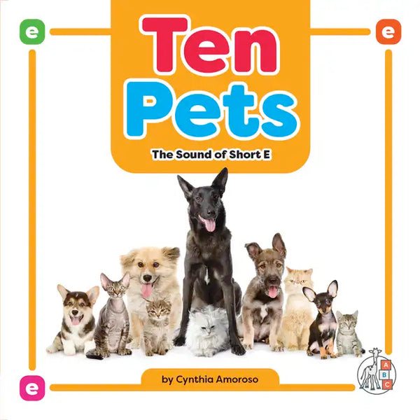 Ten Pets: The Sound of Short E - Library Binding