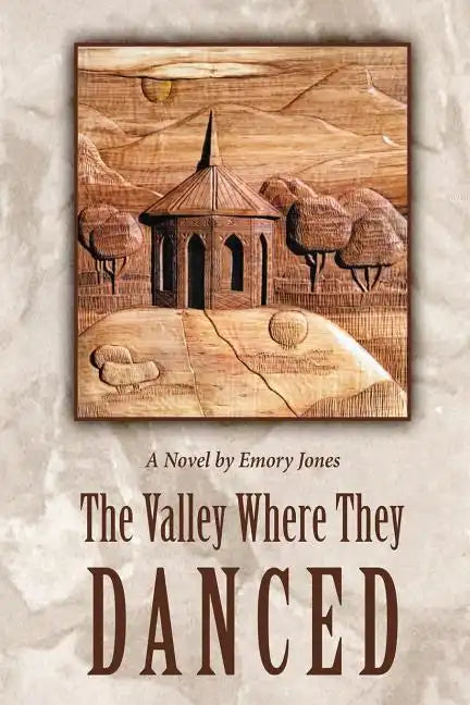 The Valley Where They Danced - Paperback