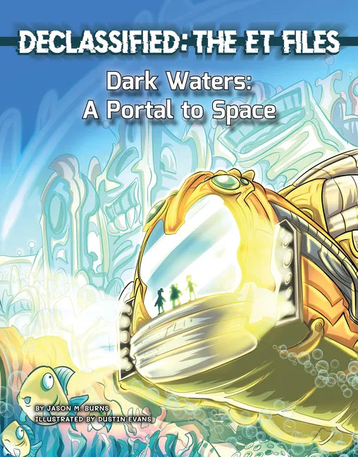 Dark Waters: A Portal to Space - Library Binding
