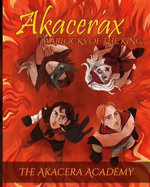 Akacerax: Warlocks of the King - Paperback