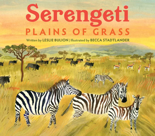 Serengeti: Plains of Grass - Hardcover