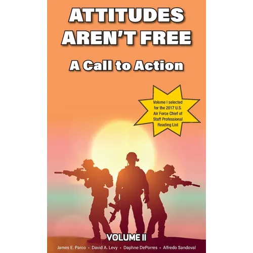 Attitudes Aren't Free: A Call to Action - Hardcover