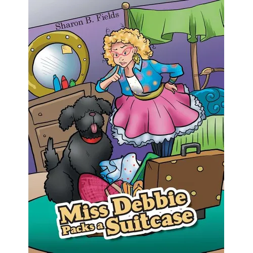 Miss Debbie Packs a Suitcase - Paperback