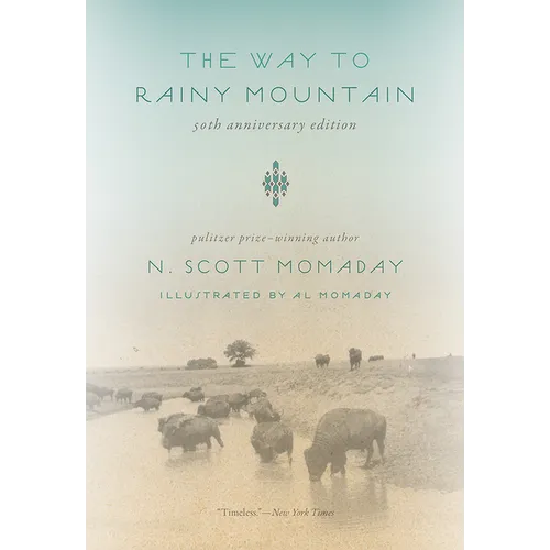 The Way to Rainy Mountain, 50th Anniversary Edition - Paperback