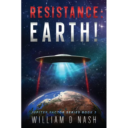 Resistance: Earth!: Resistance is NOT Futile - Paperback