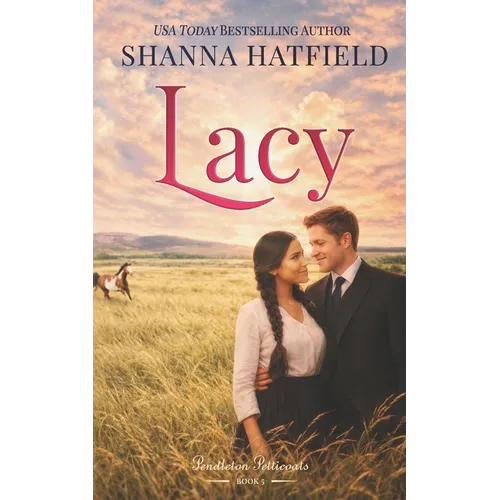 Lacy: (A Sweet Western Historical Romance) - Paperback