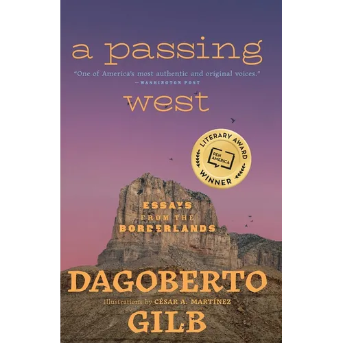 Passing West: Essays from the Borderlands - Paperback