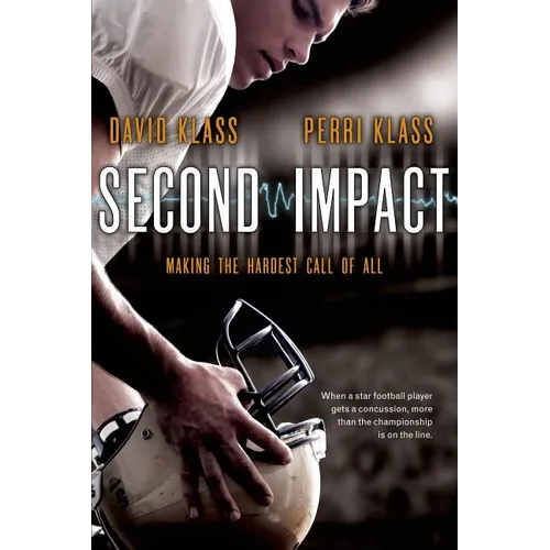 Second Impact: Making the Hardest Call of All - Paperback
