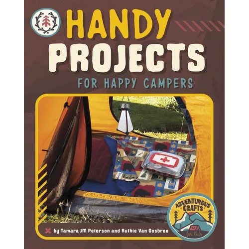 Handy Projects for Happy Campers - Hardcover