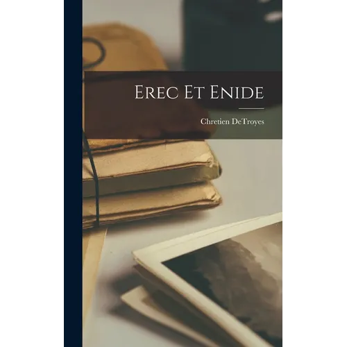 Erec et Enide - Hardcover