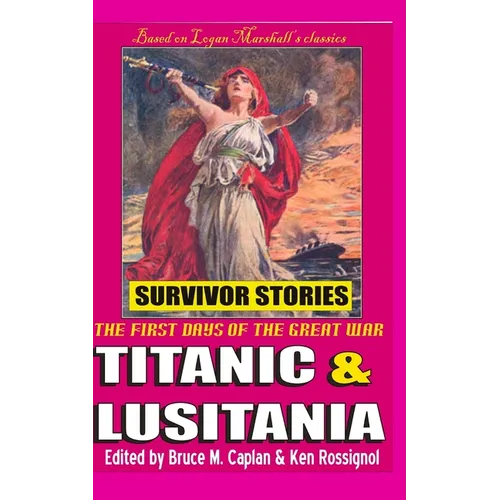 Titanic & Lusitania: Survivor Stories - Paperback