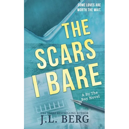 The Scars I Bare: A Small Town Second Chance Romance - Paperback