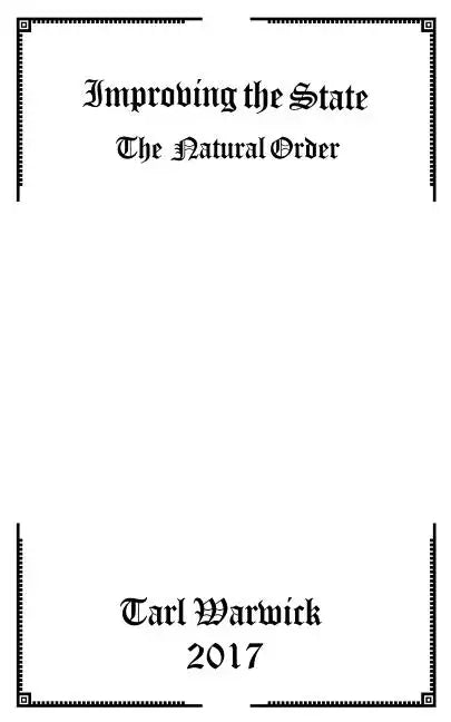 Improving the State: The Natural Order - Paperback