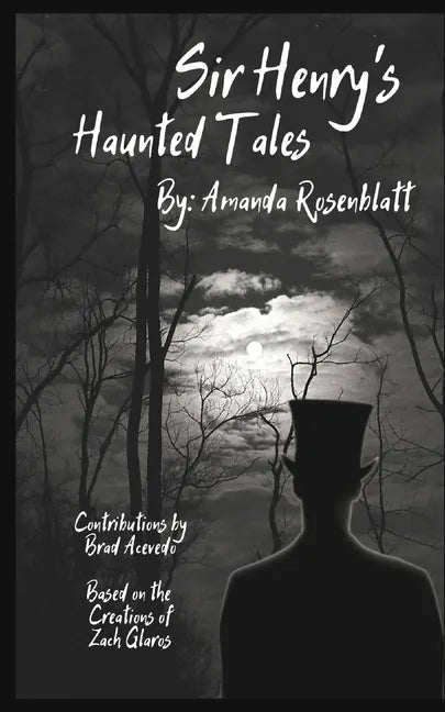 Sir Henry's Haunted Tales: Dark anthology based on the universe of Sir Henry's Haunted Trail - Paperback