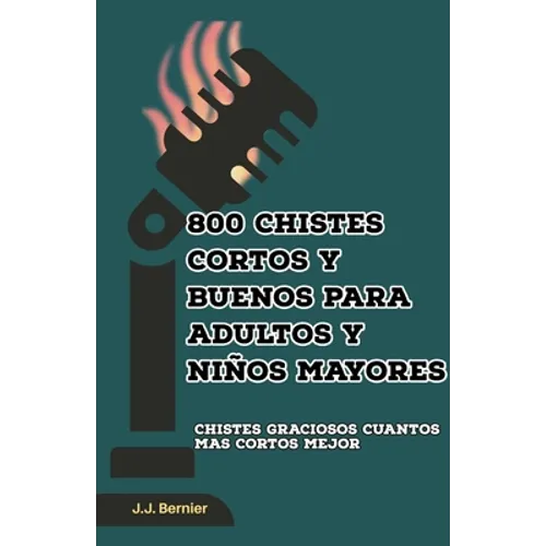 800 chistes cortos y buenos para adultos y niños mayores - Paperback