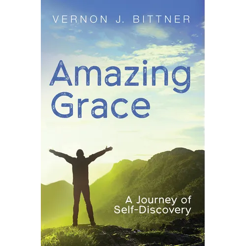 Amazing Grace: A Journey of Self-Discovery - Paperback