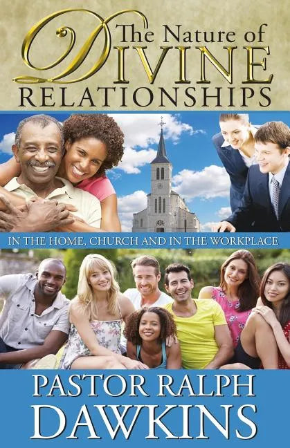 The Nature of Divine Relationships - Paperback