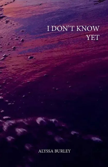 i don't know yet - Paperback