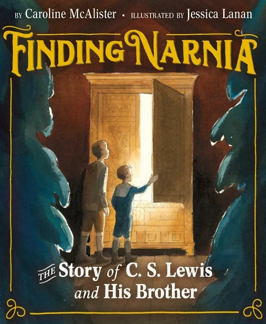Finding Narnia: The Story of C. S. Lewis and His Brother - Hardcover